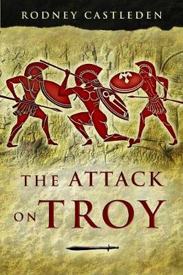 Attack on Troy - Rodney Castleden