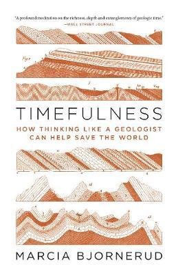 Timefulness - Marcia Bjornerud
