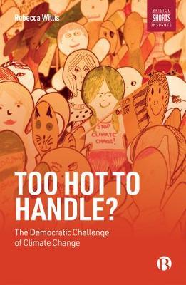 Too Hot to Handle? - Rebecca Willis