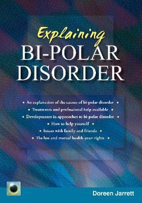Explaining Bi-polar Disorder - Doreen Jarett