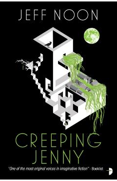 Creeping Jenny - Jeff Noon
