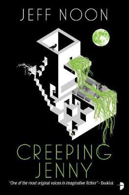 Creeping Jenny - Jeff Noon