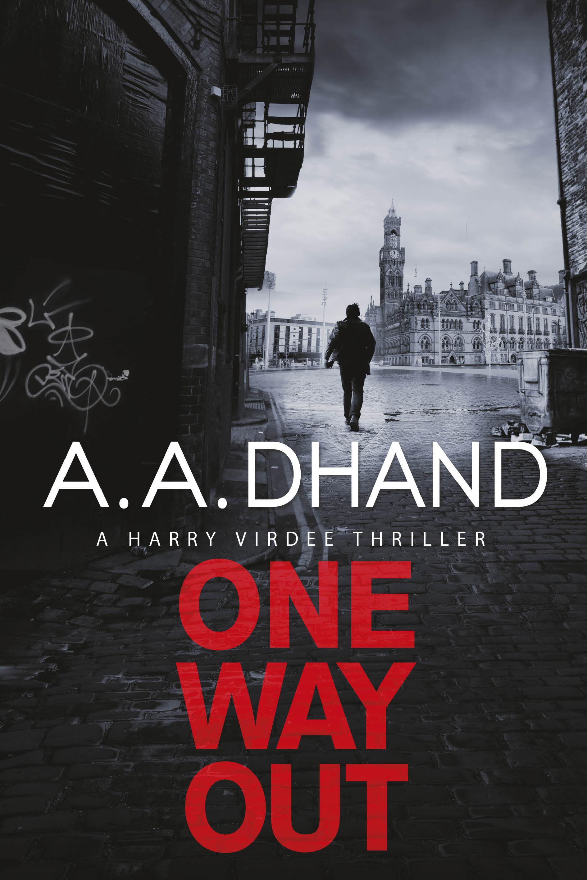 One Way Out - A A Dhand