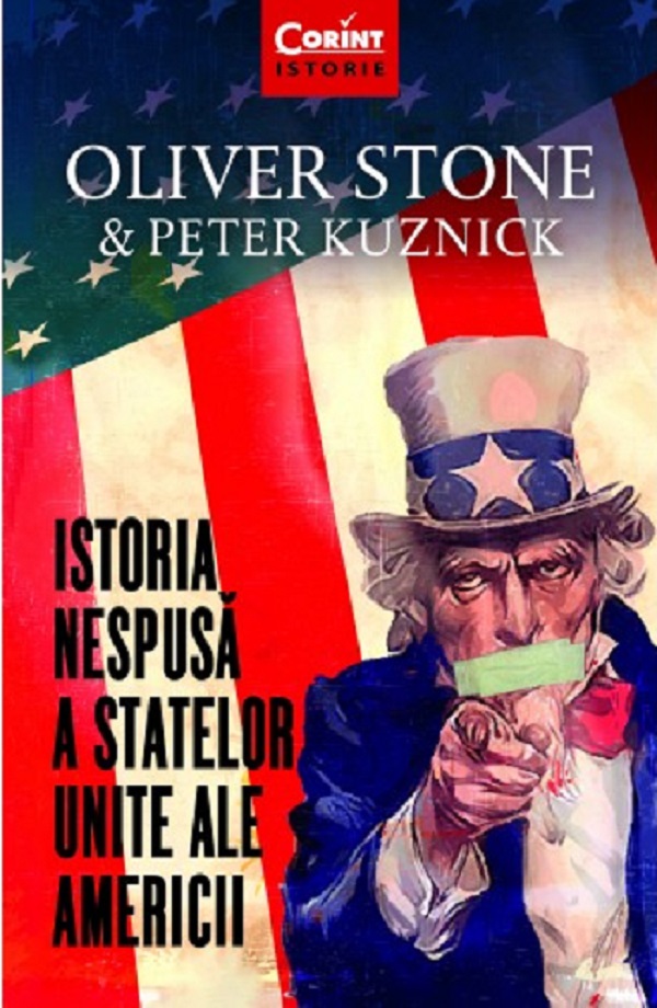Istoria nespusa a Statelor Unite ale Americii - Oliver Stone, Peter Kuznick