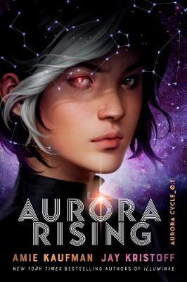 Aurora Rising (The Aurora Cycle) - Amie Kaufman