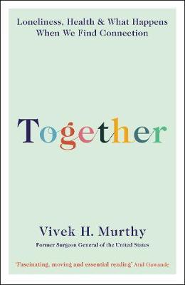 Together - Vivek Murthy
