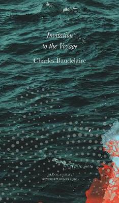 Invitation to the Voyage - Charles Baudelaire