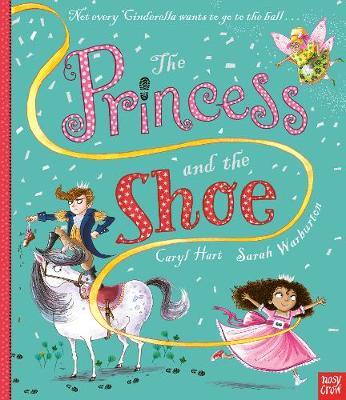 Princess and the Shoe - Caryl Hart