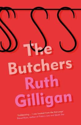 Butchers - Ruth Gilligan