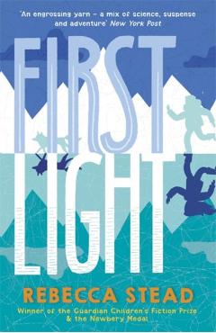 First Light - Rebecca Stead