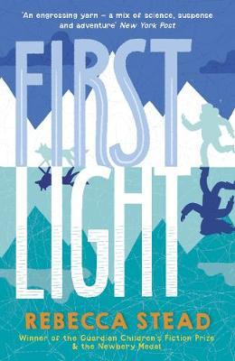 First Light - Rebecca Stead