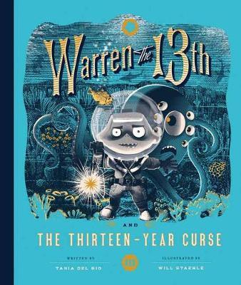 Warren the 13th and the Thirteen-Year Curse - Tania del Rio