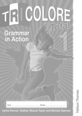 Tricolore Total 1 Grammar in Action (8 pack) - Sylvia Honnor