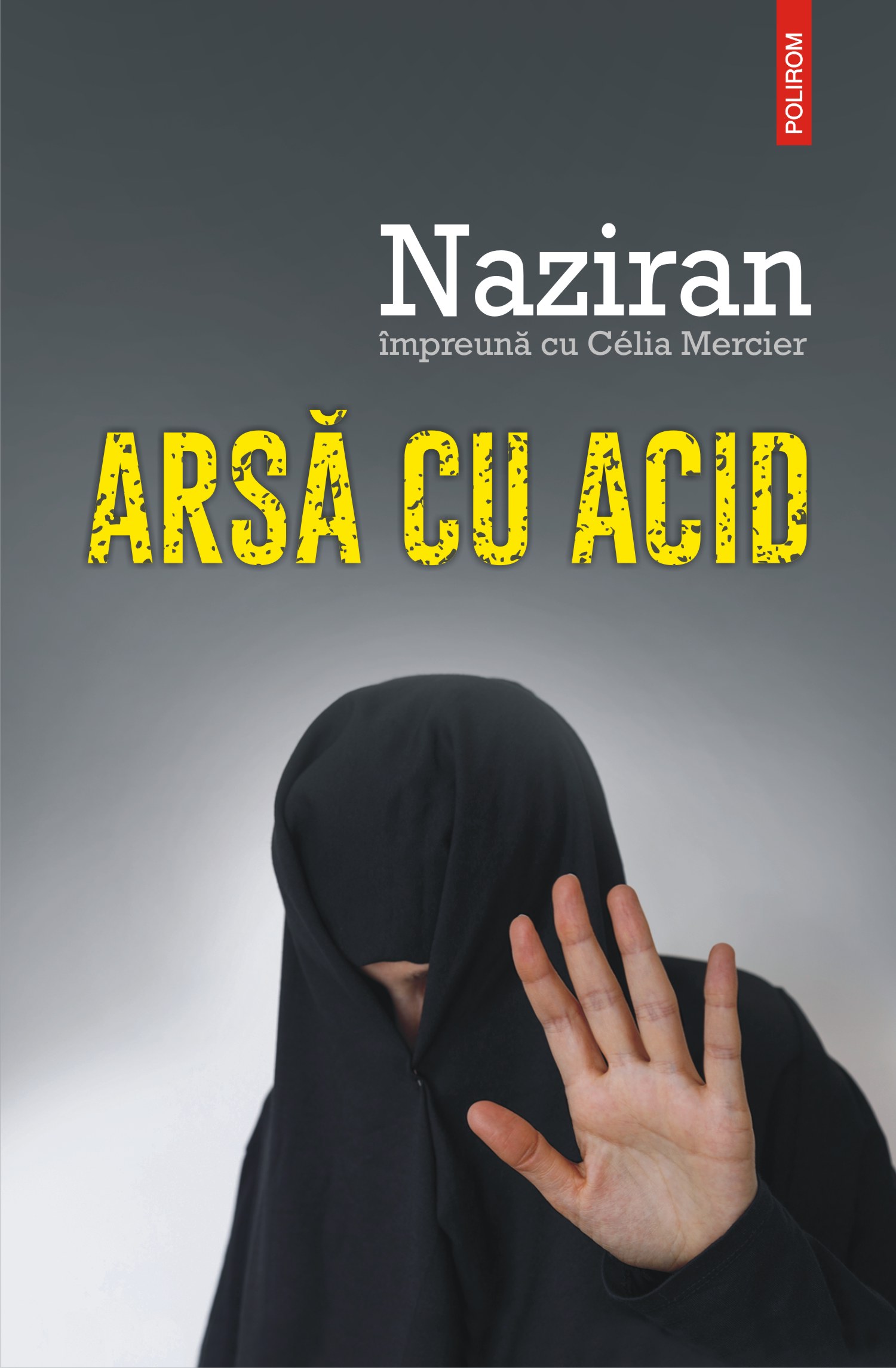 eBook Arsa cu acid - Naziran impreuna cu Celia Mercier