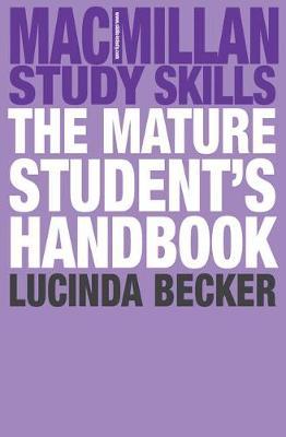 Mature Student's Handbook - Lucinda Becker