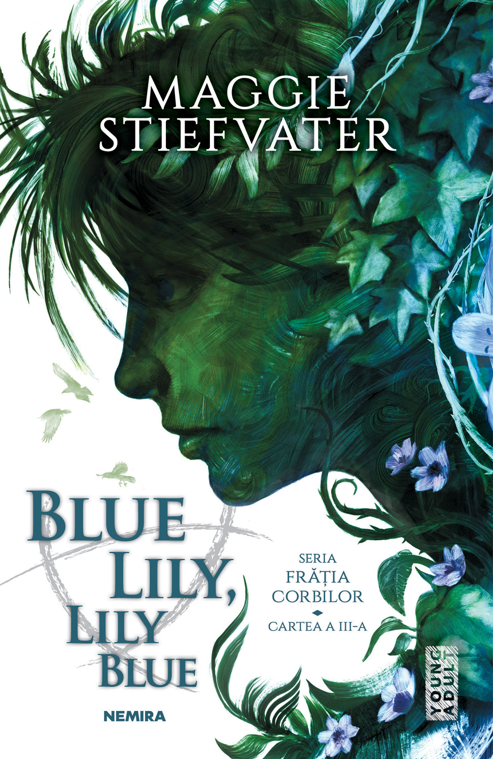 eBook Blue Lily Lily Blue. Seria Fratia Corbilor. Partea a III-a