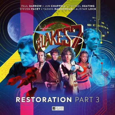 Blake's 7: Restoration Part 3 -  