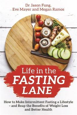 Life in the Fasting Lane - Jason Fung