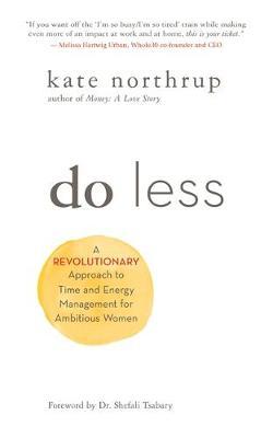 Do Less - Kate Northrup
