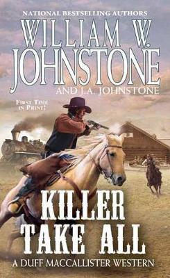 Killer Take All - William W Johnstone