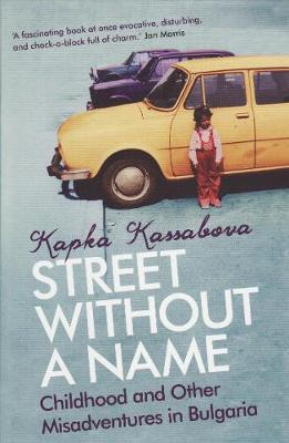 Street Without A Name - Kapka Kassabova