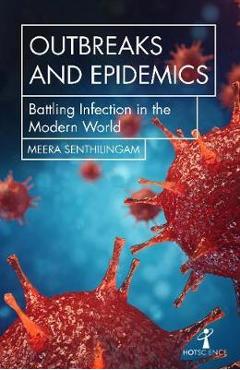 Coperta cărții Outbreaks and Epidemics - Meera Senthilingam