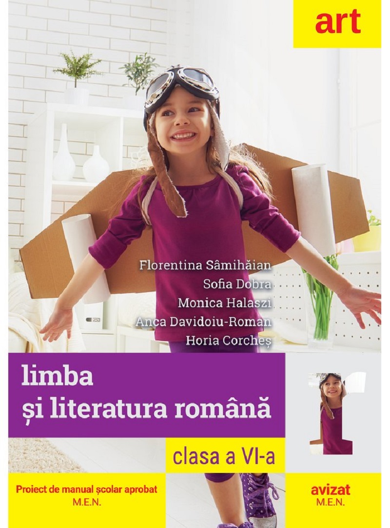 Limba si literatura romana - Clasa 6 - Manual - Florentina Samihaian, Sofia Dobra