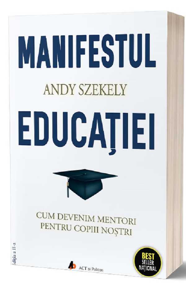 Manifestul educatiei - Andy Szekely