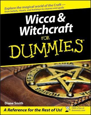 Wicca and Witchcraft For Dummies - Diane Morgan