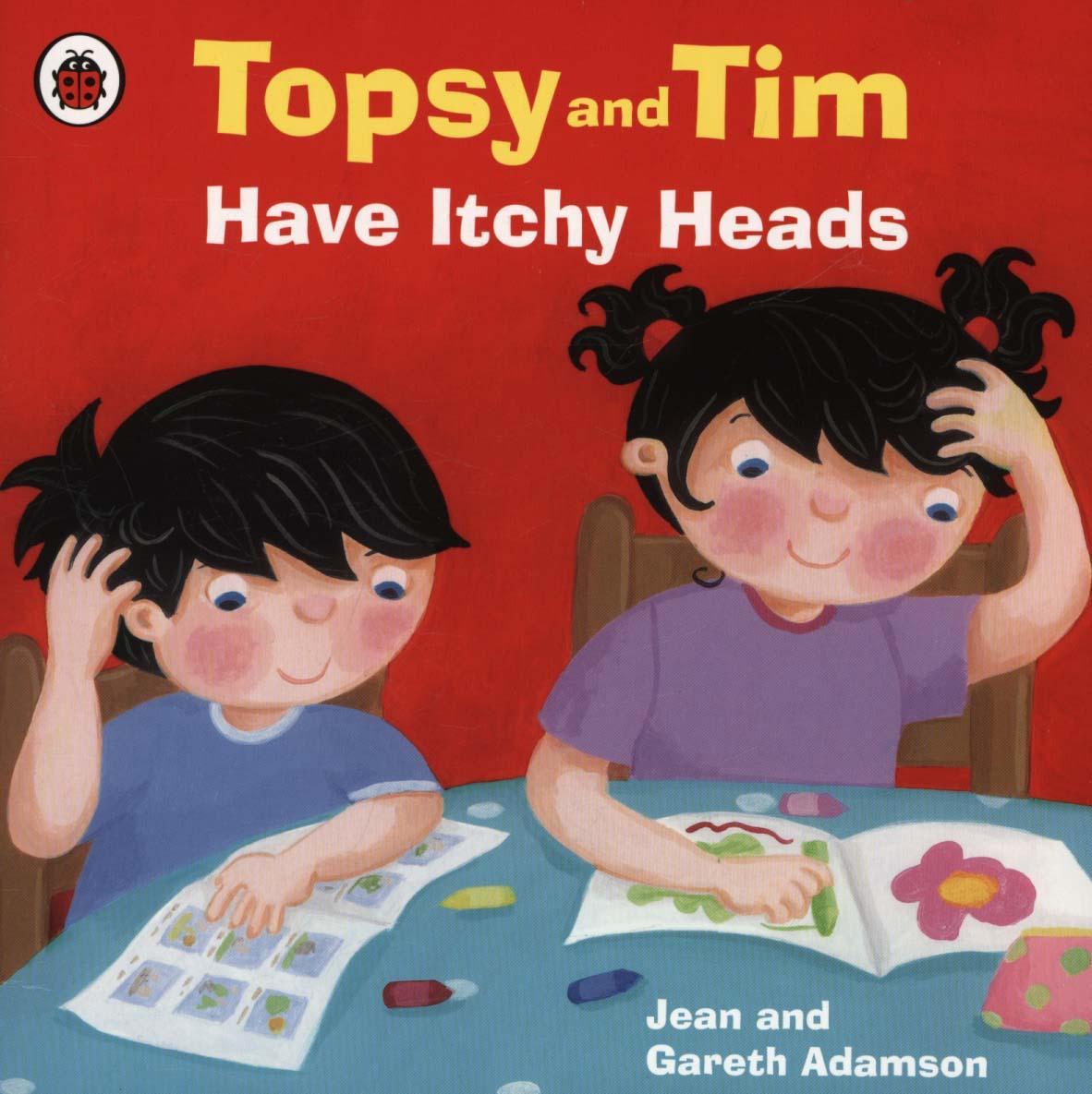 Topsy and Tim: Have Itchy Heads - Jean Adamson