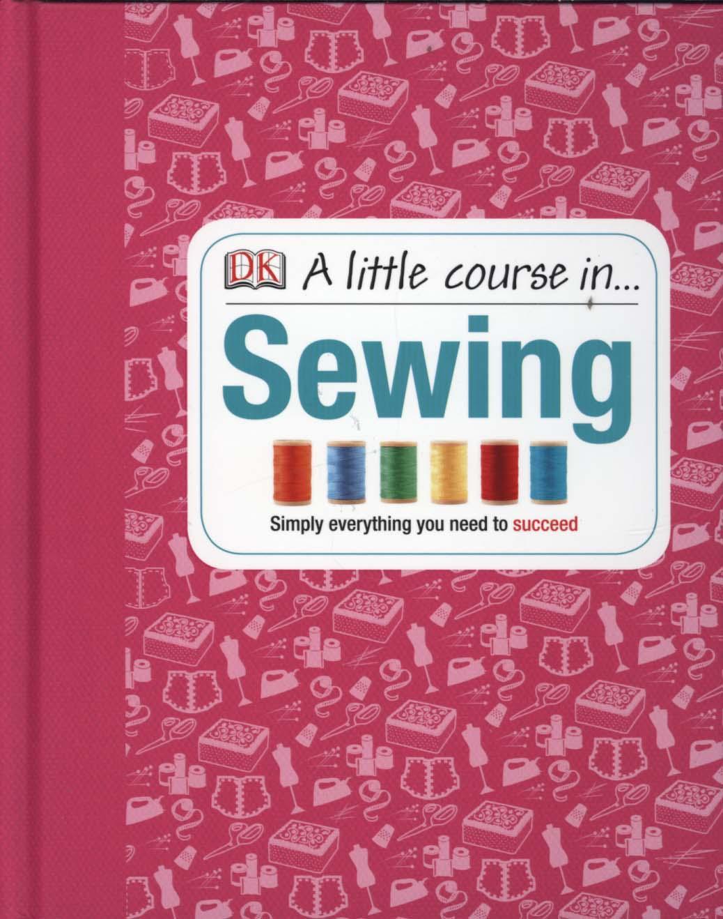 Little Course in Sewing -  