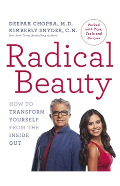 Radical Beauty - Deepak Chopra