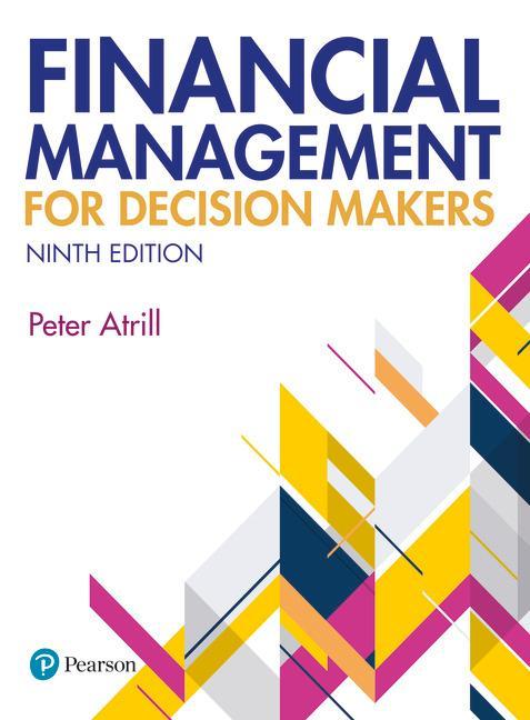 Financial Management for Decision Makers 9th edition - Peter Atrill