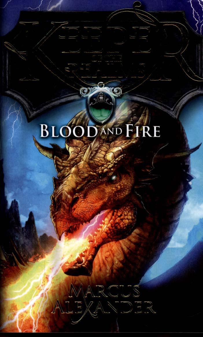 Keeper of the Realms: Blood and Fire (Book 3) - Marcus Alexander