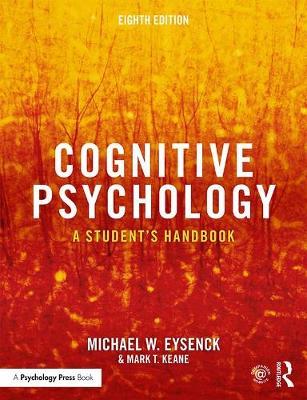 Cognitive Psychology - Michael W Eysenck
