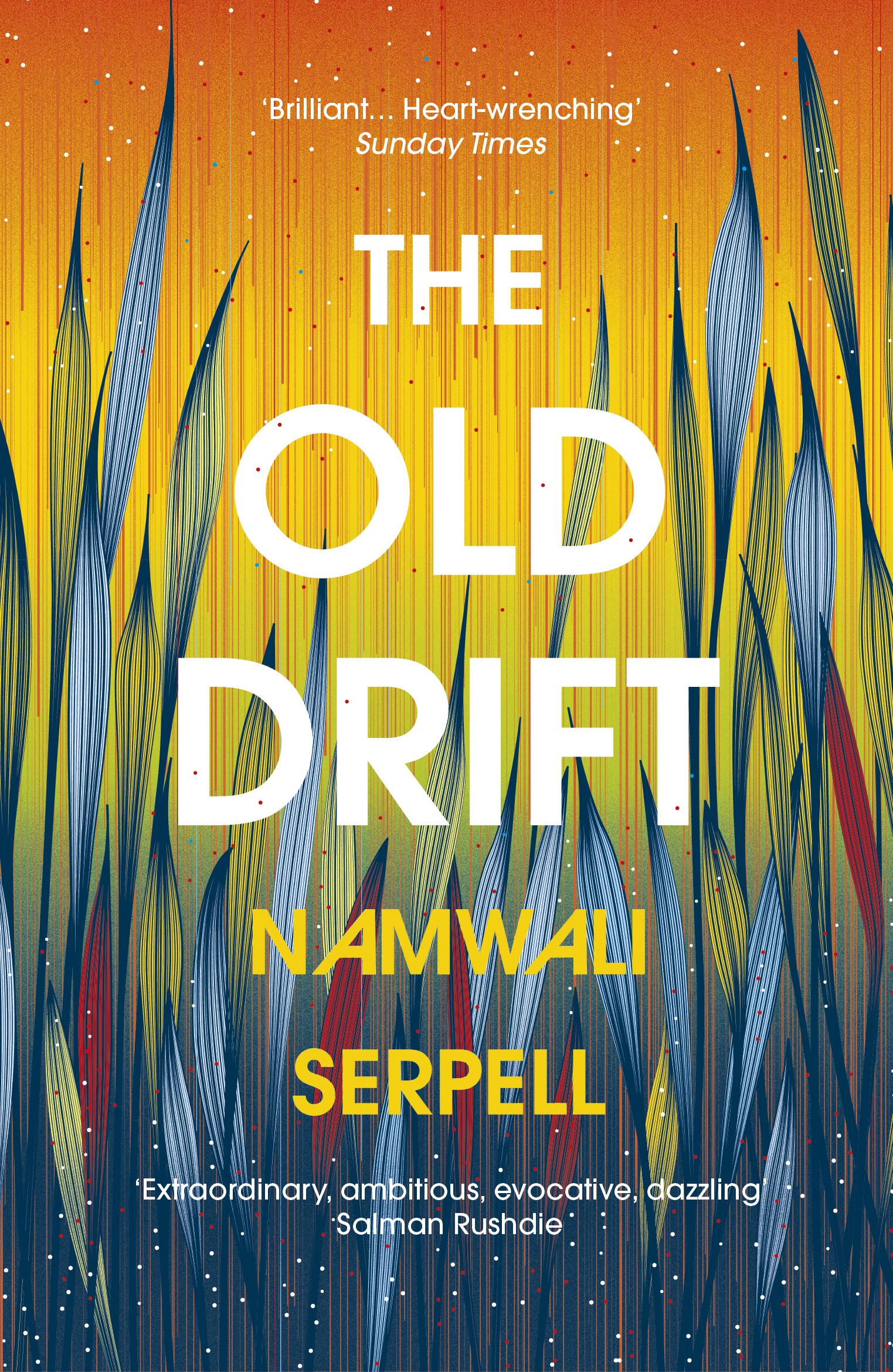 Old Drift - Namwali Serpell