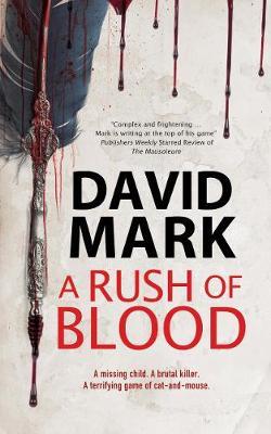 A Rush of Blood - David Mark