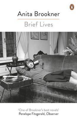 Brief Lives - Anita Brookner