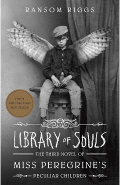 Library Of Souls - Ransom Riggs
