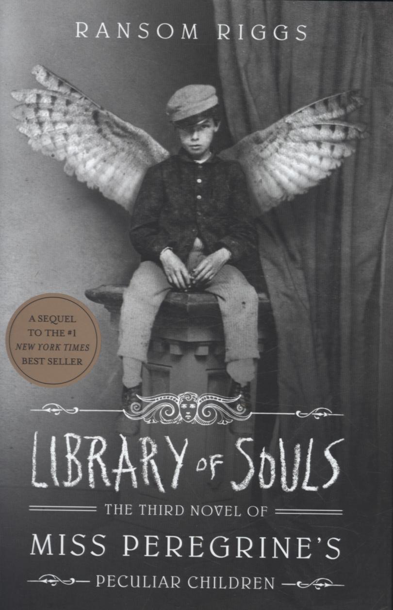 Library Of Souls - Ransom Riggs