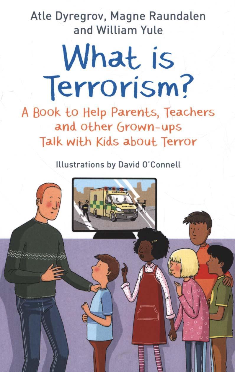 What is Terrorism? - Atle Dyregrov