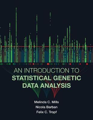 Introduction to Statistical Genetic Data Analysis - Melinda C Mills
