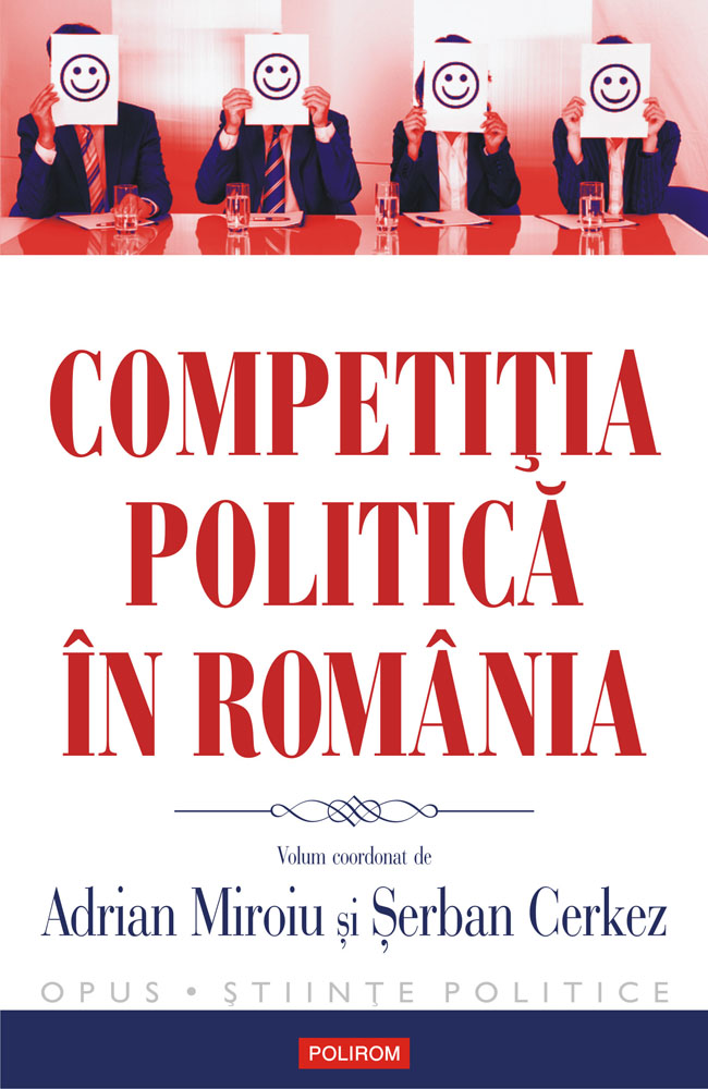 eBook Competitia politica in Romania - Adrian Miroiu