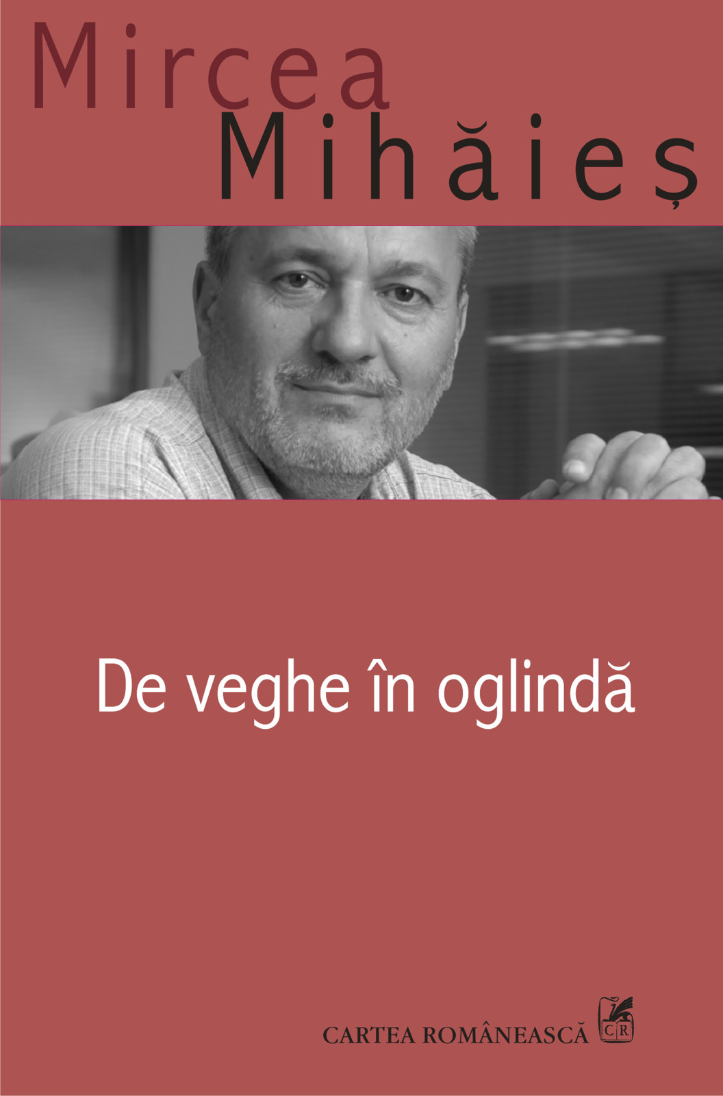 eBook De veghe in oglinda - Mircea Mihaies