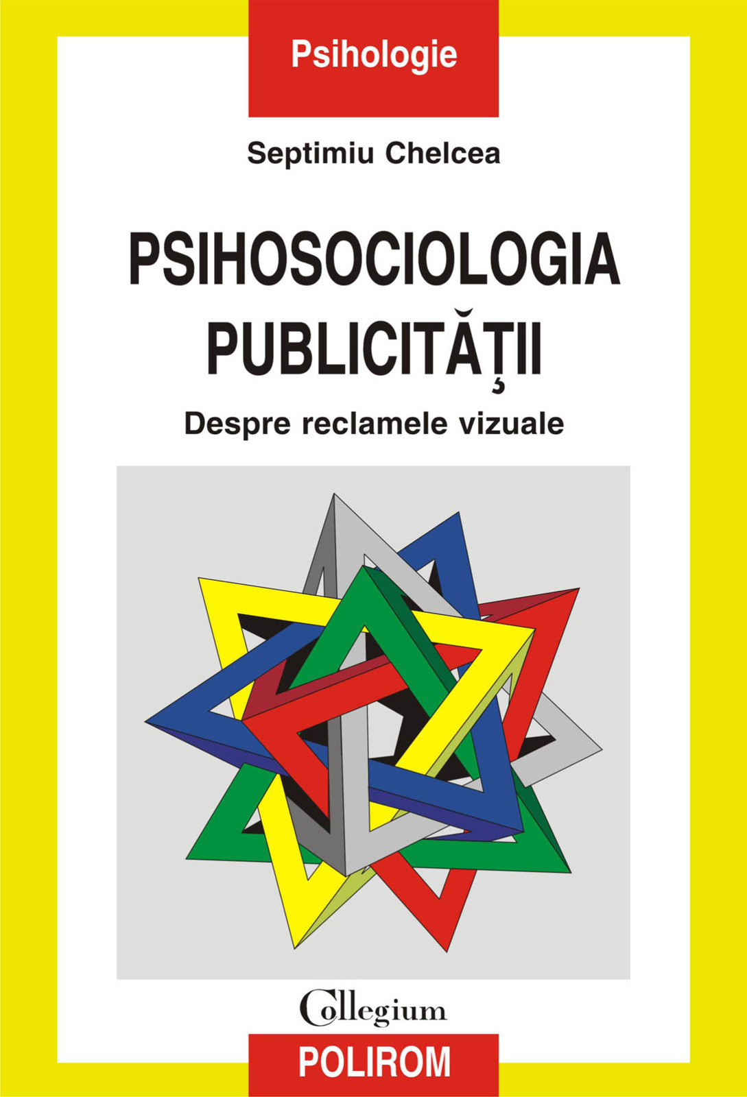 eBook Psihosociologia publicitatii - Septimiu Chelcea