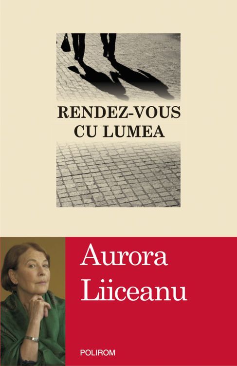 eBook Rendez-vous cu lumea - Aurora Liiceanu