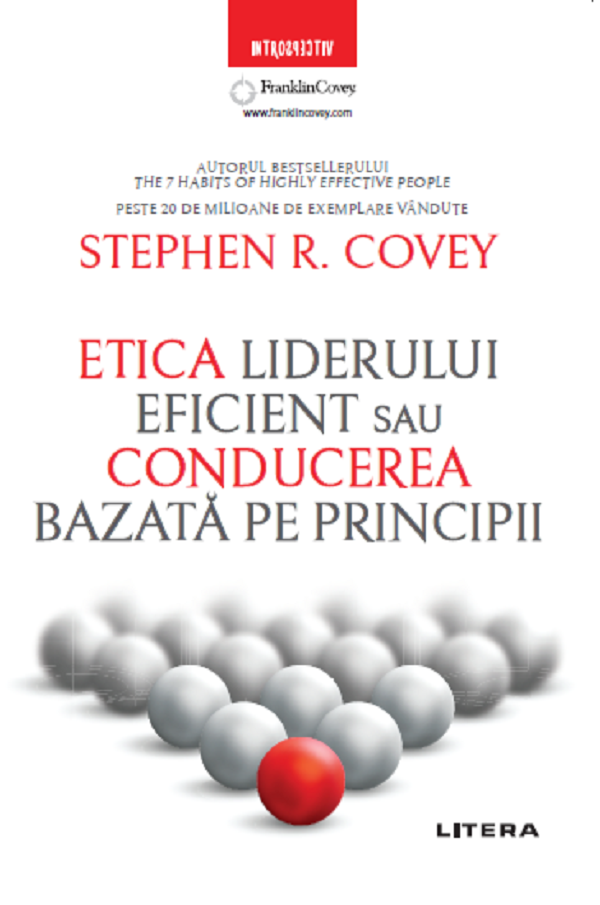 Etica liderului eficient sau conducerea bazata pe principii - Stephen R. Covey