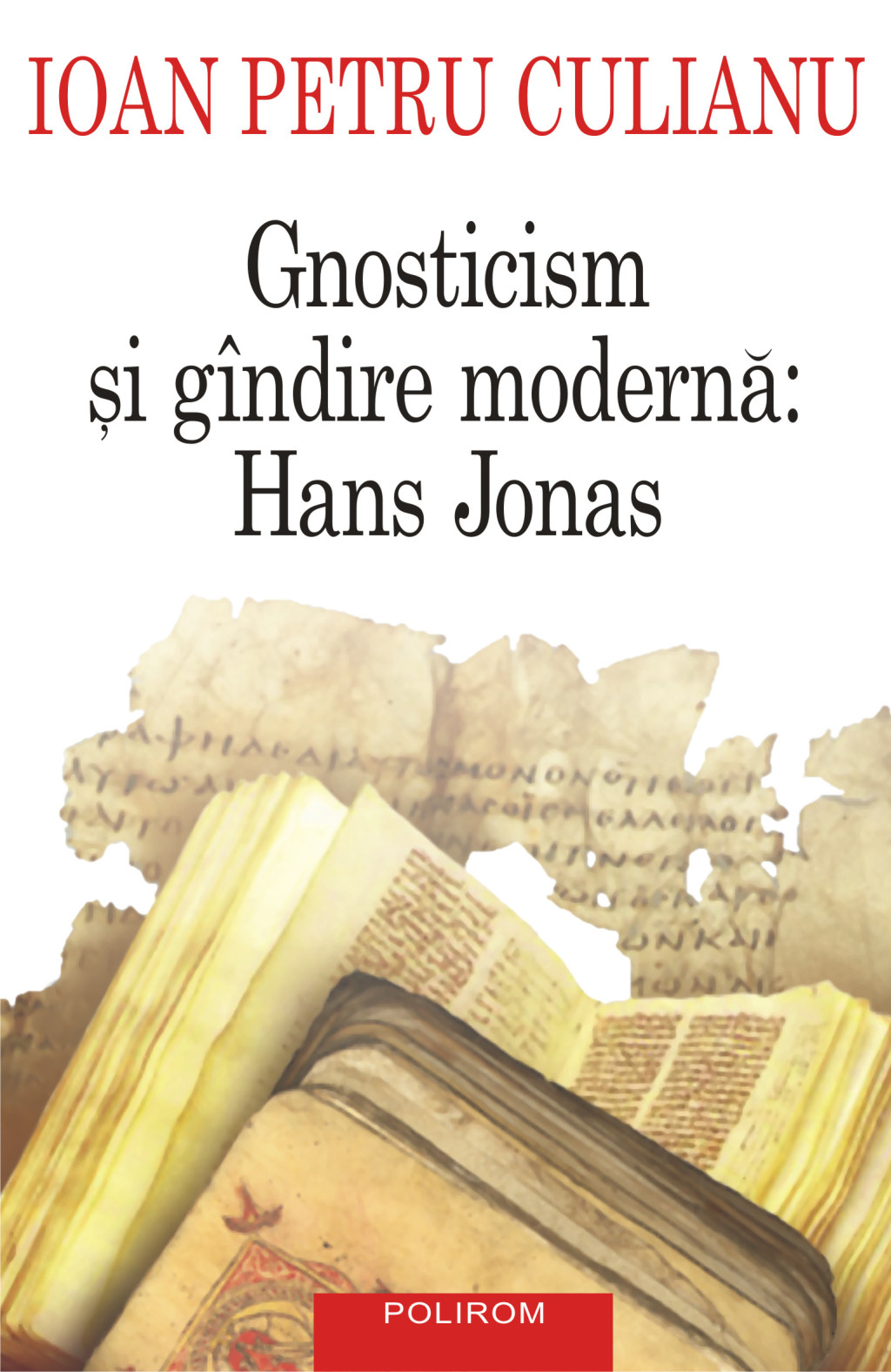 eBook Gnosticism si gindire moderna Hans Jonas - Ioan Petru Culianu