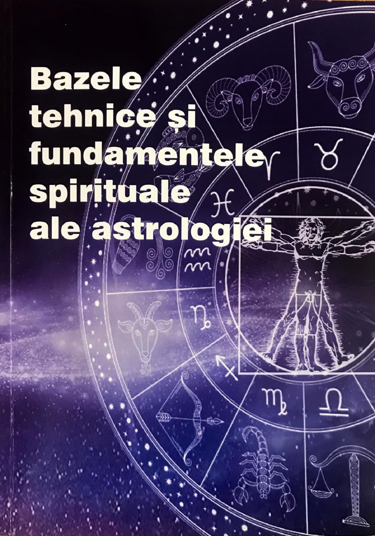 Bazele tehnice si fundamentele spirituale ale astrologiei - Max Heindel
