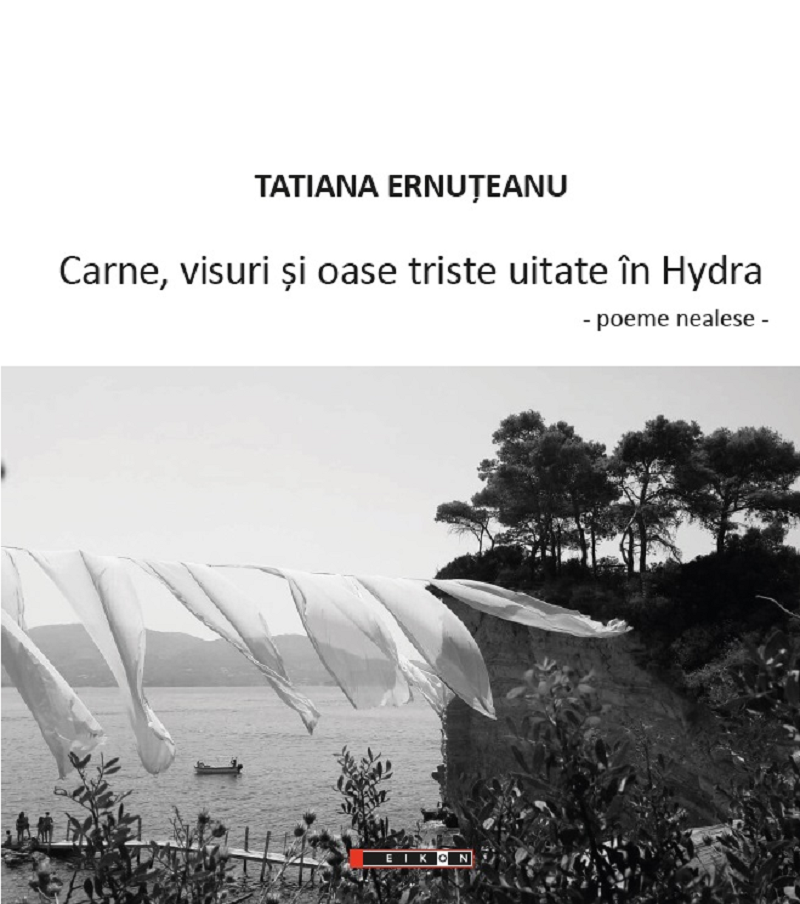 Carne, visuri si oase triste uitate in Hydra - Tatiana Ernuteanu